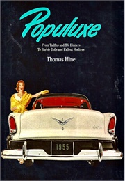 Populuxe (Thomas Hine)