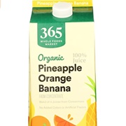 365 Whole Foods Market Organic Pineapple Orange Banana Juice