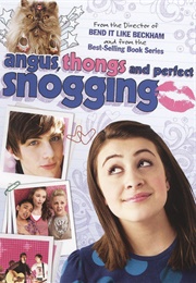 Angus, Thongs and Perfect Snogging (2008)