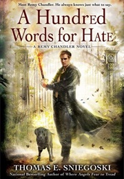A Hundred Words for Hate (Thomas E. Sniegoski)
