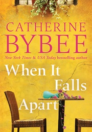 When It Falls Apart (Catherine Bybee)
