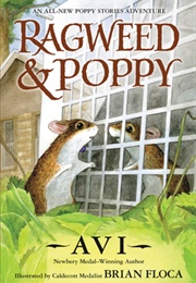 Ragweed and Poppy (Avi)