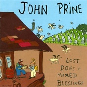John Prine - Lost Dogs and Mixed Blessings