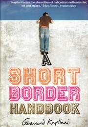 A Short Border Handbook (Gazmend Kapllani)