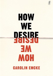 How We Desire (Carolin Emcke)
