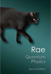 Quantum Physics: Illusion or Reality? (Alastair Rae)