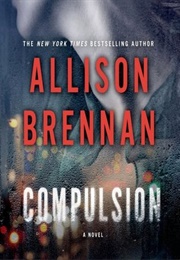 Compulsion (Allison Brennan)