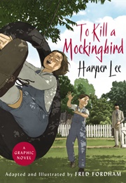 To Kill a Mockingbird (Harper Lee & Fred Fordham)