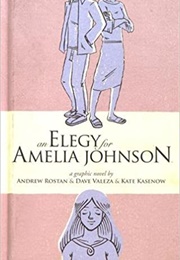 An Elegy for Amelia Johnson (Andrew J. Rostan)