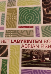 The Amazing Book of Mazes (Adrian Fisher)