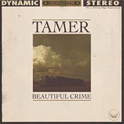 Tamer - Beautiful Crime