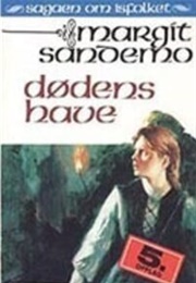 Dødens Have (Sagaen Om Isfolket, #17) (Margit Sandemo)