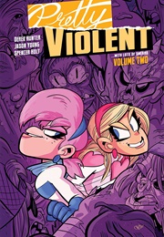 Pretty Violent Vol. 2 (Derek Hunter)