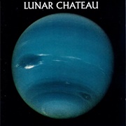 Lunar Chateau - Lunar Chateau