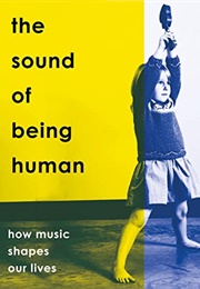 The Sound of Being Human: How Music Shapes Our Lives (Jude Rogers)
