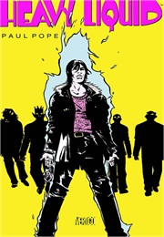 Heavy Liquid (Paul Pope)