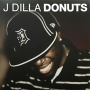 Donuts - J Dilla