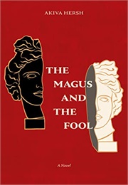 The Magus and the Fool (Akiva Hersh)