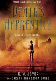 Death's Apprentice (K.W. Jeter)