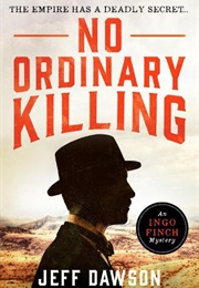 No Ordinary Killing (Jeff Dawson)