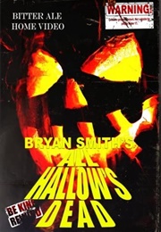 All Hallow's Dead (Bryan Smith)
