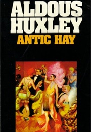 Antic Hay (Aldous Huxley)