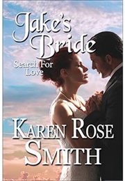 Jake's Bride (Karen Rose Smith)