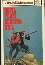 Devil From Blazing Hill (Bradford Scott)