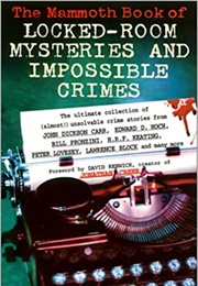 The Mammoth Book of Locked Room Mysteries & Impossible Crimes (Mike Ashley, Ed.)