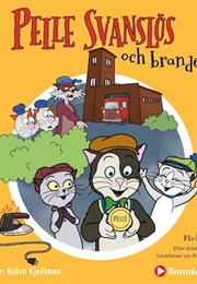 Pelle Svanslös Och Branden (Åsa Rönn, Michael Rönn, Gösta Knutsson)