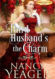 Third Husband's the Charm (Nancy Yeager)
