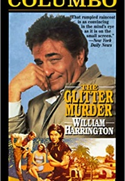 Columbo: The Glitter Murder (William Harrington)