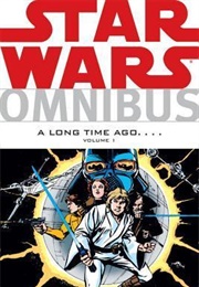 Star Wars Omnibus: A Long Time Ago...., Vol. 1 (Roy Thomas, Archie Goodwin, Chris Claremont)
