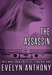 The Assassin (Evelyn Anthony)