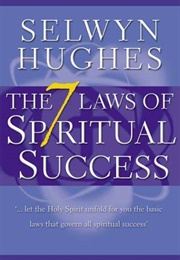 Seven Laws of Spiritual Success (Selwyn Hughes)