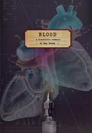 Blood: A Scientific Romance (Meg Braem)