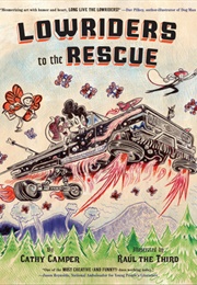 Lowriders to the Rescue (Cathy Camper)