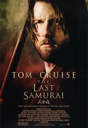 The Last Samurai (2003)