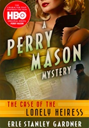 The Case of the Lonely Heiress (Erle Stanley Gardner)