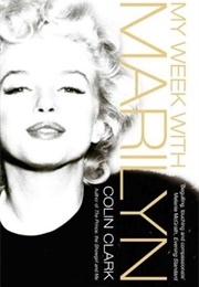 My Week With Marilyn (Colin Clark)