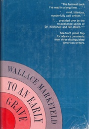 To an Early Grave (Wallace Markfield)