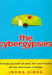 The Cybergypsies (Indra Sinha)