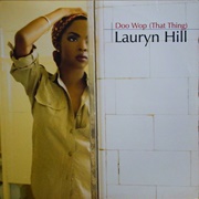 Lauryn Hill - Doo Wop (That Thing) (1998)