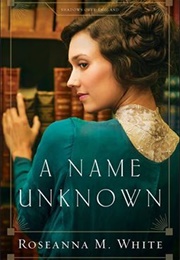 A Name Unknown (Roseanna M White)