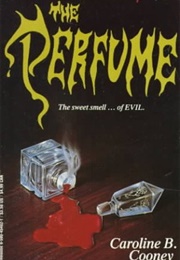 The Perfume (Caroline B Cooney)
