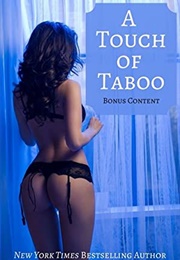 A Touch of Taboo Shorts (Katee Robert)