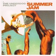 The Underdog Project – Summer Jam