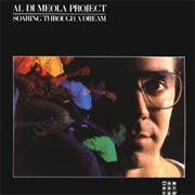 Al Di Meola Project: Soaring Through a Dream