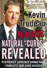 More Natural Cures Revealed (Kevin Trudeau)