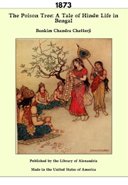 The Poison Tree (1873) (Bankim Chatterjee)